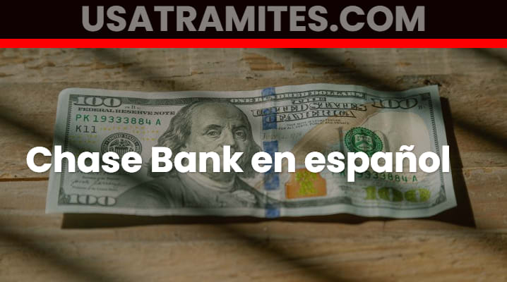 Chase Bank en español 			