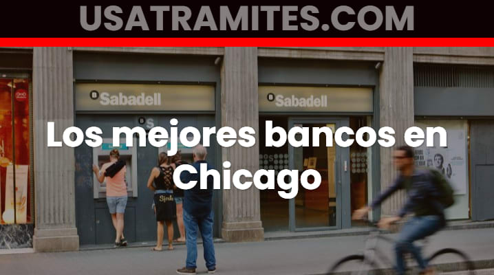 Los mejores bancos en Chicago