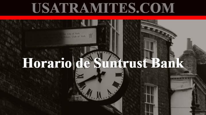 Horario de Suntrust Bank