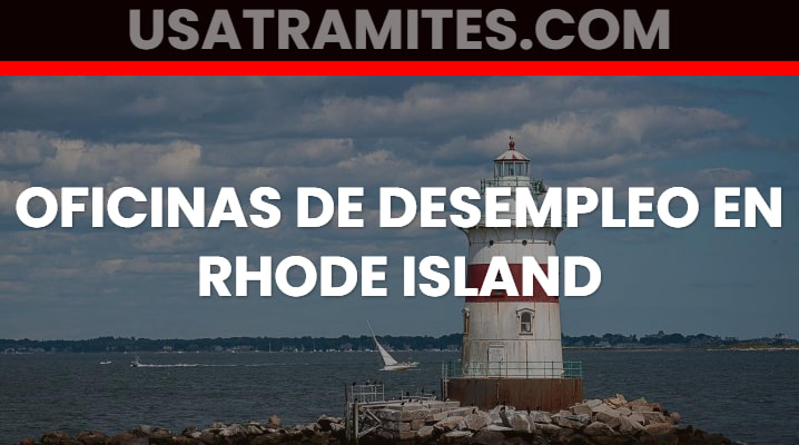 Oficinas de desempleo en Rhode Island 