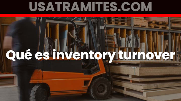 Qué es inventory turnover