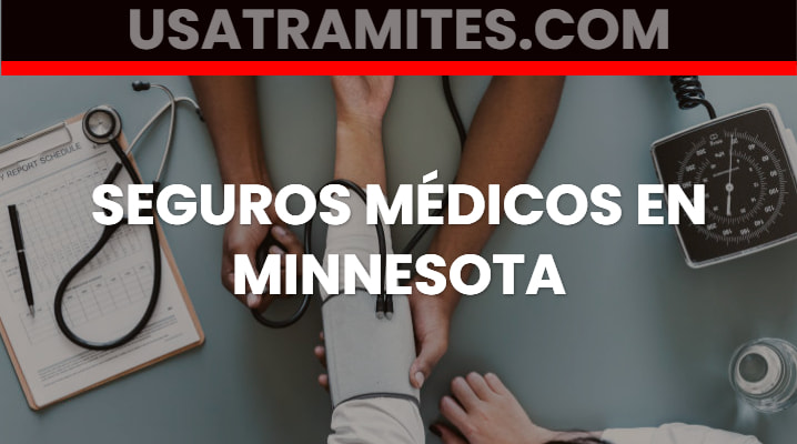 Seguros médicos en Minnesota